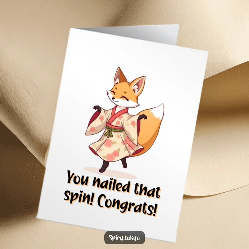 Funny Free Printable Congratulations Card: Fox in floral kimono gracefully performing a spinning pirouette.